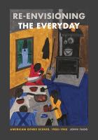 Re-envisioning the Everyday: American Genre Scenes, 19051945