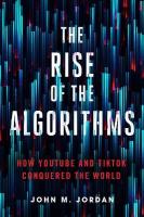 Rise of the Algorithms: How YouTube and TikTok Conquered the World