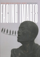 Facing Images: Medieval Japanese Art and the Problem of Modernity