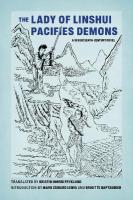 Lady of Linshui Pacifies Demons: A Seventeenth-Century Novel