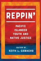 Reppin': Pacific Islander Youth and Native Justice