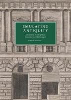 Emulating Antiquity: Renaissance Buildings from Brunelleschi to Michelangelo