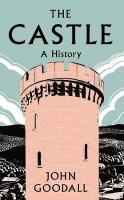 Castle: A History
