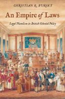 Empire of Laws: Legal Pluralism in British Colonial Policy