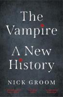Vampire: A New History