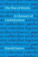 War of Words: A Glossary of Globalization