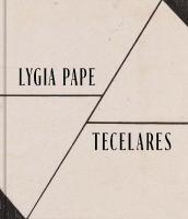 Lygia Pape: Tecelares