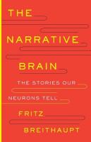 Narrative Brain: The Stories Our Neurons Tell