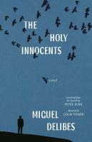 Holy Innocents: A Novel
