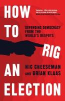 How to Rig an Election Revised and Expanded Edition