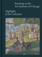 Paintings at the Art Institute of Chicago: Highlights of the Collection Revised edition