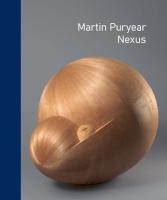 Martin Puryear: Nexus