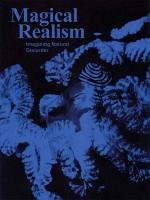 Magical Realism: Imagining Natural Dis order