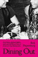Dining Out: First Dates, Defiant Nights, and Last Call Disco Fries at America's Gay  Restaurants