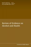 Review of Evidence on Alcohol and Health