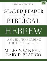 Graded Reader of Biblical Hebrew, Second Edition: A Guide to Reading the Hebrew Bible