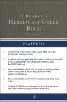 Reader's Hebrew and Greek Bible: Second Edition Second Edition