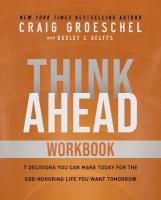 Think Ahead Workbook: The Power of Pre-Deciding for a Better Life