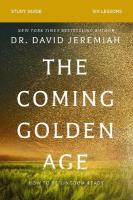 Coming Golden Age Bible Study Guide: How to Be Kingdom Ready