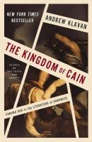 Kingdom of Cain: Finding God in the Literature of Darkness