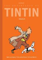Adventures of Tintin: Volume 8: Flight 714 to Sydney / Tintin and the Picaros / Tintin and Alph-Art