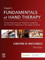 Cooper's Fundamentals of Hand Therapy: Clinical Reasoning and Treatment Guidelines for Common Diagnoses of the  Upper Extremity 3rd edition
