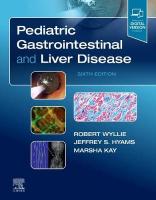 Pediatric Gastrointestinal and Liver Disease 6th edition