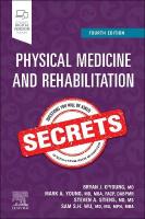 Physical Medicine and Rehabilitation Secrets 4th edition