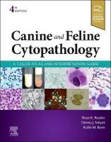 Canine and Feline Cytopathology: A Color Atlas and Interpretation Guide 4th edition