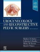 Walters & Karram Urogynecology and Reconstructive Pelvic Surgery 5th edition