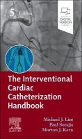 Interventional Cardiac Catheterization Handbook 5th edition