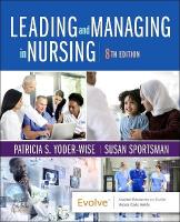 Leading and Managing in Nursing 8th edition