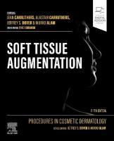 Procedures in Cosmetic Dermatology: Soft Tissue Augmentation 5th edition