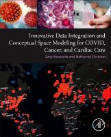 Innovative Data Integration and Conceptual Space Modeling for COVID, Cancer,  and Cardiac Care