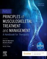 Petty's Principles of Musculoskeletal Treatment and Management: A Handbook for Therapists 4th edition