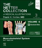 Netter Collection of Medical Illustrations: Musculoskeletal System, Volume  6, Part I - Upper Limb 3rd edition
