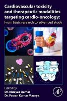 Cardiovascular Toxicity and Therapeutic Modalities Targeting Cardio-oncology: From Basic Research to Advanced Study