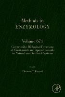 Carotenoids: Biological Functions of Carotenoids and Apocarotenoids in  Natural and Artificial Systems, Volume 674