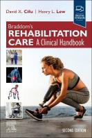Braddom's Rehabilitation Care: A Clinical Handbook 2nd edition