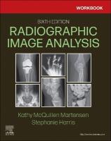 Workbook for Radiographic Image Analysis 6th edition