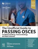 Unofficial Guide to Passing OSCEs: Candidate Briefings, Patient Briefings  and Mark Schemes 2nd edition