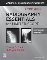 Workbook and Licensure Exam Prep for Radiography Essentials for Limited Scope 7th edition