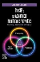 3P's for Advanced Healthcare Providers: Pathophysiology, Physical Assessment, and Pharmacology