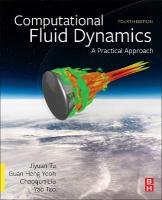 Computational Fluid Dynamics: A Practical Approach 4th edition