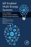 IoT Enabled Multi-Energy Systems: From Isolated Energy Grids to Modern Interconnected Networks