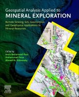 Geospatial Analysis Applied to Mineral Exploration: Remote Sensing, GIS, Geochemical, and Geophysical Applications to Mineral  Resources