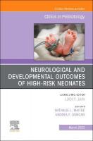 Neurological and Developmental Outcomes of High-Risk Neonates, An Issue of  Clinics in Perinatology, Volume 50-1
