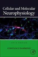 Cellular and Molecular Neurophysiology 5th edition