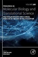 Molecular Biology and Clinical Medicine in the Age of Politicization, Volume 188