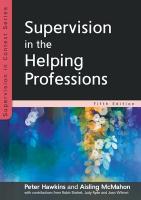 Supervision in the Helping Professions 5e 5th edition